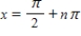 <strong>Solve the multiple-angle equation. </strong> A) ,where n is an integer B) ,where n is an integer C) ,where n is an integer D) ,where n is an integer E) ,where n is an integer