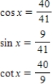 <strong>Use the given values to evaluate (if possible)three trigonometric functions cos x,sin x,cot x. </strong> A) B) C) D) E) 