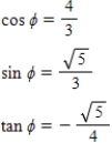 <strong>Use the given values to evaluate (if possible)three trigonometric functions . </strong> A) B) C) D) E)