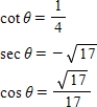 <strong>Use the given values to evaluate (if possible)three trigonometric functions . </strong> A) B) C) D) E) 