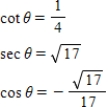 <strong>Use the given values to evaluate (if possible)three trigonometric functions . </strong> A) B) C) D) E) 