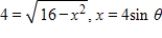 <strong>Use the trigonometric substitution to rewrite the algebraic expression as a trigonometric function of θ,where .Then find sin θ and cos θ. </strong> A) B) C) D) E)