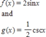 <strong>Consider the functions given by on the interval (0,π). Describe the behavior of each of the functions as x approaches π. </strong> A)f approaches 2 and g approaches +∞. B)f approaches 0 and g approaches +∞. C)f approaches +∞ and g approaches 0. D)f approaches 0 and g approaches . E)f approaches 2 and g approaches .