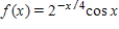 <strong>Use a graphing utility to select the graph the damping factor and the function below in the same viewing window.Describe the behavior of the function as x increases without bound. </strong> A) As x → ∞,f(x)→ ∞. B) As x → ∞,f(x)→ ∞. C) As x → ∞,f(x)→ 0. D) As x → ∞,f(x)→ 0. E) As x → ∞,f(x)→ ∞.