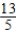 <strong>Determine the exact values of the three trigonometric functions csc,sec,and cot of the angle θ. where </strong> A)csc θ = sec θ = Cot θ = B)csc θ = sec θ = Cot θ = C)csc θ = sec θ = Cot θ = D)csc θ = sec θ = Cot θ = E)csc θ = sec θ = Cot θ =