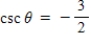 <strong>Determine the exact value of when and < 0.</strong> A) B) C) D) E)