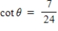<strong>The point (-7,-24)is on the terminal side of an angle in standard position.Determine the exact value of .</strong> A) B) C) D) E)