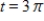 <strong>Find the point (x,y)on the unit circle that corresponds to the real number t. </strong> A) corresponds to the point . B) corresponds to the point . C) corresponds to the point . D) corresponds to the point . E) corresponds to the point .