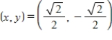 <strong>Evaluate (if possible)the sine,cosine,and tangent of the real number. </strong> A) corresponds to the point . B) corresponds to the point . C) corresponds to the point . D) corresponds to the point . E)Not possible
