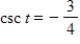 <strong>Use the value of the trigonometric function to find . </strong> A) B) C) D) E)