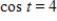 <strong>Use the value of the trigonometric function to find . </strong> A) B) C) D) E)