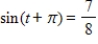 <strong>Use the value of the trigonometric function to find . </strong> A) B) C) D) E)