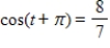 <strong>Use the value of the trigonometric function to find . </strong> A) B) C) D) E)