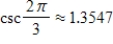 <strong>Find the value of given trigonometric function.Round your answer to four decimal places.. </strong> A) B) C) D) E)