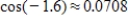 <strong>Find the value of given trigonometric function.Round your answer to four decimal places. </strong> A) B) C) D) E)