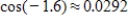 <strong>Find the value of given trigonometric function.Round your answer to four decimal places. </strong> A) B) C) D) E)