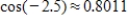 <strong>Find the value of given trigonometric function.Round your answer to four decimal places. </strong> A) B) C) D) E)