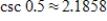 <strong>Find the value of given trigonometric function.Round your answer to four decimal places. </strong> A) B) C) D) E)
