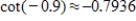 <strong>Find the value of given trigonometric function.Round your answer to four decimal places. </strong> A) B) C) D) E)