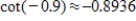 <strong>Find the value of given trigonometric function.Round your answer to four decimal places. </strong> A) B) C) D) E)