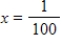 <strong>Evaluate at the indicated value of x.Round your result to three decimal places. </strong> A)-0.5 B)0.01 C)0.5 D)-2 E)2