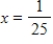 <strong>Evaluate the function at without using a calculator.</strong> A) B)-3 C)-1 D)25 E)-2