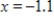 <strong>Evaluate the function at the indicated value of x.Round your result to three decimal places. Function Value </strong> A) B) C) D) E)