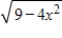 <strong>Find the domain of x in the expression. </strong> A) B) C) D) E)