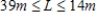 <strong>A rectangular playing field with a perimeter of 98 meters is to have an area of at least 444 square meters.Within what bounds must the length of the rectangle lie? </strong> A) B) C) D) E)