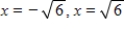 <strong>Determine the zeros (if any)of the rational function .</strong> A)x = -6,x = 6 B) C) D)x = -3 E)no zeros