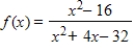 <strong>Find the domain of .</strong> A)all real numbers except x = 8 and x = -4 B)all real numbers C)all real numbers except x = 4 and x = -8 D)all real numbers except x = -4,x = 4 and x = -8 E)all real numbers except x = -8
