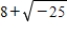 <strong>Write the complex number in standard form. </strong> A) B) C) D) E)