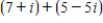 <strong>Perform the addition or subtraction and write the result in standard form. </strong> A)16 - 8i B)15 - 7i C)12 - 4i D)14 - 6i E)13 - 5i