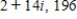 <strong>Write the complex conjugate of the complex number.Then multiply the number by its complex conjugate. </strong> A) B) C) D) E)