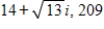 <strong>Write the complex conjugate of the complex number.Then multiply the number by its complex conjugate. </strong> A) B) C) D) E)
