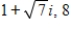 <strong>Write the complex conjugate of the complex number.Then multiply the number by its complex conjugate. </strong> A) B) C) D) E)
