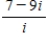 <strong>Write the quotient in standard form. </strong> A) B) C) D) E)