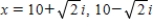 <strong>Solve the equation and write complex solutions in standard form. </strong> A) B) C) D) E)