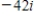 <strong>Simplify the complex number and write it in standard form. </strong> A) B) C) D) E)