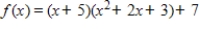 <strong>Write in the form when k = -5.</strong> A) B) C) D) E)