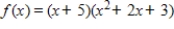 <strong>Write in the form when k = -5.</strong> A) B) C) D) E)