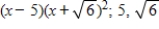 <strong>If is a root of ,use synthetic division to factor the polynomial completely and list all real solutions of the equation.</strong> A) B) C) D) E)