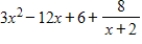 <strong>Use synthetic division to perform the division. </strong> A) B) C) D) E)none of these