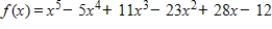 <strong>Find all the rational zeros of the function .</strong> A)x = -2,2,1,3 B)x = 3,1 C)x = -2,-1,-3 D)x = -1,-2 E)x = -2,2,-1,1,-3
