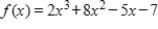 <strong>Use the zero or root feature of a graphing utility to approximate the zeros of accurate to the nearest thousandth.</strong> A)x = -4.692 B)x = -8.492,-0.695,1.186 C)x = -3.575 D)x = -4.388,-0.720,1.108 E)x = -3.910,-0.763,1.173