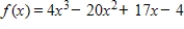 <strong>Find all the real zeros of .</strong> A)x = ,4 B)x = , C)x = ,-2 D)x = , E)x = ,-4
