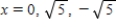 <strong>Select from the following which is the polynomial of degree n that has the given zero(s). Zeros Degree </strong> A) B) C) D) E)
