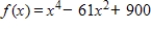 <strong>Find all real zeros of the polynomial and determine the multiplicity of each.</strong> A) B) C) D) E)