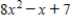 <strong>Find a polynomial with the given zeros. </strong> A) B) C) D) E)none of these