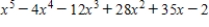 <strong>Find a polynomial with the given zeros. </strong> A) B) C) D) E)none of these